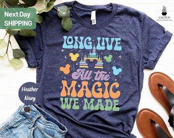 Long Live All The Magic Shirt, Vintage Disney Castle Shirt, Disney Aesthetic Shirt, Disney Family Shirt, Disney Travel Shirt