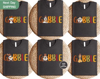 Disney Thanksgiving Family Shirt, Matching Gobble Shirt, Thanksgiving Shirt, Family Vacation Thanksgiving Shirt, Disney Gobble Tee