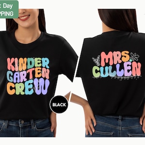 Custom Kindergarten Teacher Shirt, Kindergarten Team Shirt, Kindergarten Teacher Gift, Kindergarten T-shirt