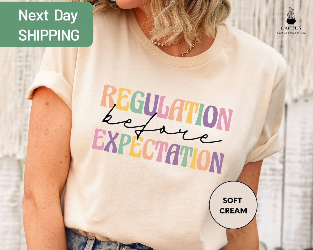 Autism Shirt, Regulation Before Expectation, Special Education Shirt ...