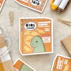 Dino Chicken Nugget Inspired - Girl Dinner Vinyl Sticker, Waterproof, Hydroflask, Laptop Sticker