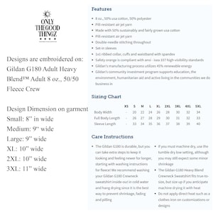 May include: Informational graphic with text detailing features, sizing, and care instructions for Gildan G180 Adult Heavy Blend Fleece Crew sweatshirts. Includes details on fabric, construction, and washing recommendations.