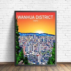 Wanhua District Taipei Art Poster Sunset / Night Poster Art Print, Wanhua District City Modern Wall art, Skyline Canvas Photo