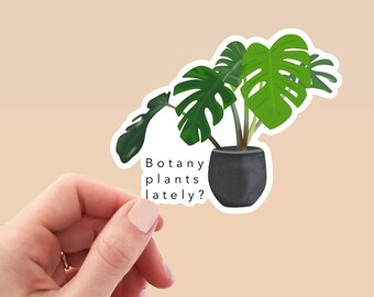 Botany Plants Lately Plant Sticker, Monstera Plant