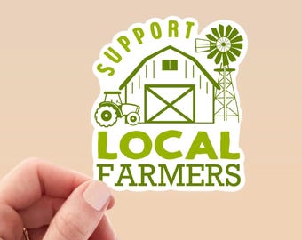 Support Local Farmers Sticker, Farmers Market
