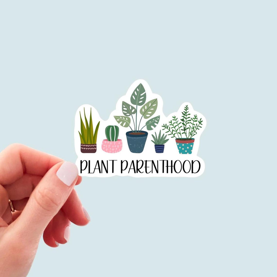 Plant Parenthood Sticker, Plant Stickers - Etsy