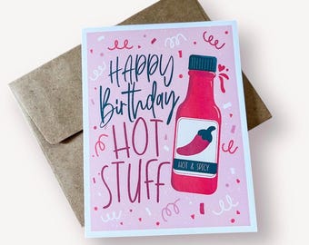 Birthday Card, Happy Birthday Hot Stuff