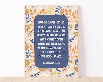 Ephesians 2:4-5 | It is By Grace You Have Been Saved | Instant Download | Christian Home Decor | Alive With Christ | Digital Scripture Art