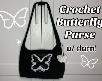 May include: Black crochet butterfly purse with a white butterfly design and a white crocheted butterfly charm. The text "Crochet Butterfly Purse w/ charm!" is written in white on a white background.
