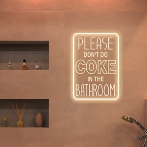 Please don&#39;t do coke in the Bathroom Neon sign, Personalized Gifts, Engrave Neon Sign for Bedroom, Custom Neon Sign Bedroom,Home Wall Decor