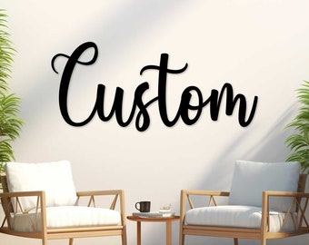 Custom Metal Haven Script Words,Custom Wall Decor,Your Custom Text,Custom Name Script Metal Sign, Housewarming Gift, Indoor Outdoor Wall Art