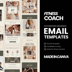 May include: A set of 32 email templates for fitness coaches, designed in Canva. The templates are fully editable and feature a neutral color palette with images of people doing pilates. The text on the templates includes phrases like "Don't miss your first free class", "Let's get you moving", and "Meet your instructors".