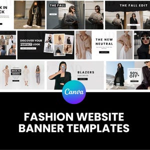 Pode incluir: Modelos de banners para sites de moda com textos como "THE FALL", "BACK IN STOCK", "BACK TO BASICS", "DISCOVER YOUR PERFECT LOOK", "THE NEW NEUTRAL", "BLAZERS" e "END OF SEASON SALE 50% OFF*". O logotipo da Canva também é visível.