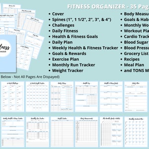 May include: A printable fitness binder with 35 pages, including a cover, spines, challenges, daily fitness, health and fitness goals, daily plan, weekly health and fitness tracker, goals and rewards, exercise plan, monthly run tracker, weight tracker, body measurements, goals and habits, monthly workout plan, workout playlist, cardio tracker, blood sugar tracker, blood pressure log, grocery list, recipes, meal plan, and more. The binder is light blue with white text.