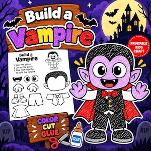 May include: A printable kids craft titled Build a Vampire featuring a sheet with black and white outlines of vampire parts and a finished colored vampire character with purple skin, a black suit, red bowtie, and a red-lined cape against a night sky.