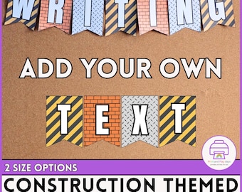 Construction Theme Bunting | Editable Classroom Bulletin Board Decor And Displays