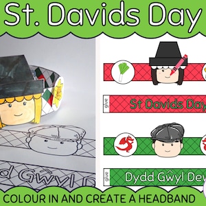 May include: Printable St. David's Day headband craft. The craft includes a black and white outline of a person wearing a hat, a leek, a daffodil, a dragon, and the text "St. David's Day" and "Dydd Gwyl Dewi".