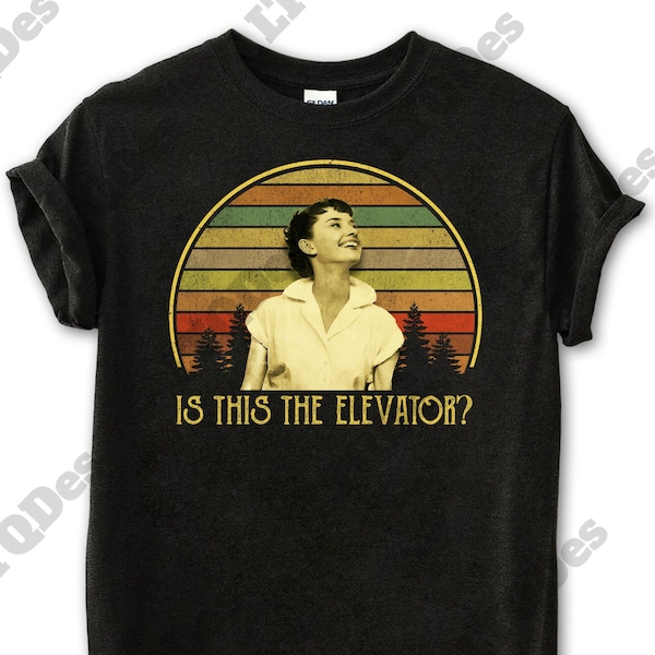 Is This The Elevator Vintage T-Shirt, Movies Quote Unisex TShirt