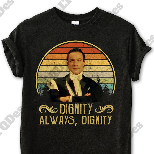 Singin' in the Rain Shirt, Don Lockwood Dignity Always Dignity Vintage T-Shirt, Movies Quote Unisex TShirt