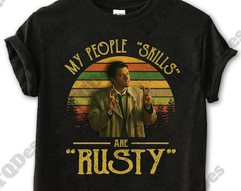 Misha Collins My People Skills Are Rusty Vintage T-Shirt, Movies Quote Unisex TShirt