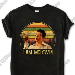 Fogell I Am Mclovin Vintage T-Shirt, Movies Quote Unisex TShirt