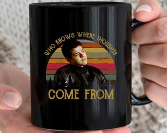 Who Knows Where Thoughts Come From Vintage Coffee Mugs, Movies Quote Coffee Mugs