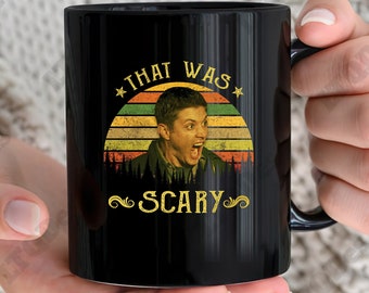 Dean Winchester That Was Scary Vintage Coffee Mugs, Movies Quote Coffee Mugs
