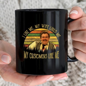 Planes Trains Automobiles Vintage Coffee Mugs, Del Griffith My Wife Likes Me My Customers Like Me Coffee Mugs, Movies Quote Coffee Mugs