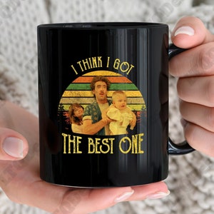 Raising Arizona Vintage Coffee Mugs, H. I. McDunnough I Think I Got The Best One Coffee Mugs, Movies Quote Coffee Mugs