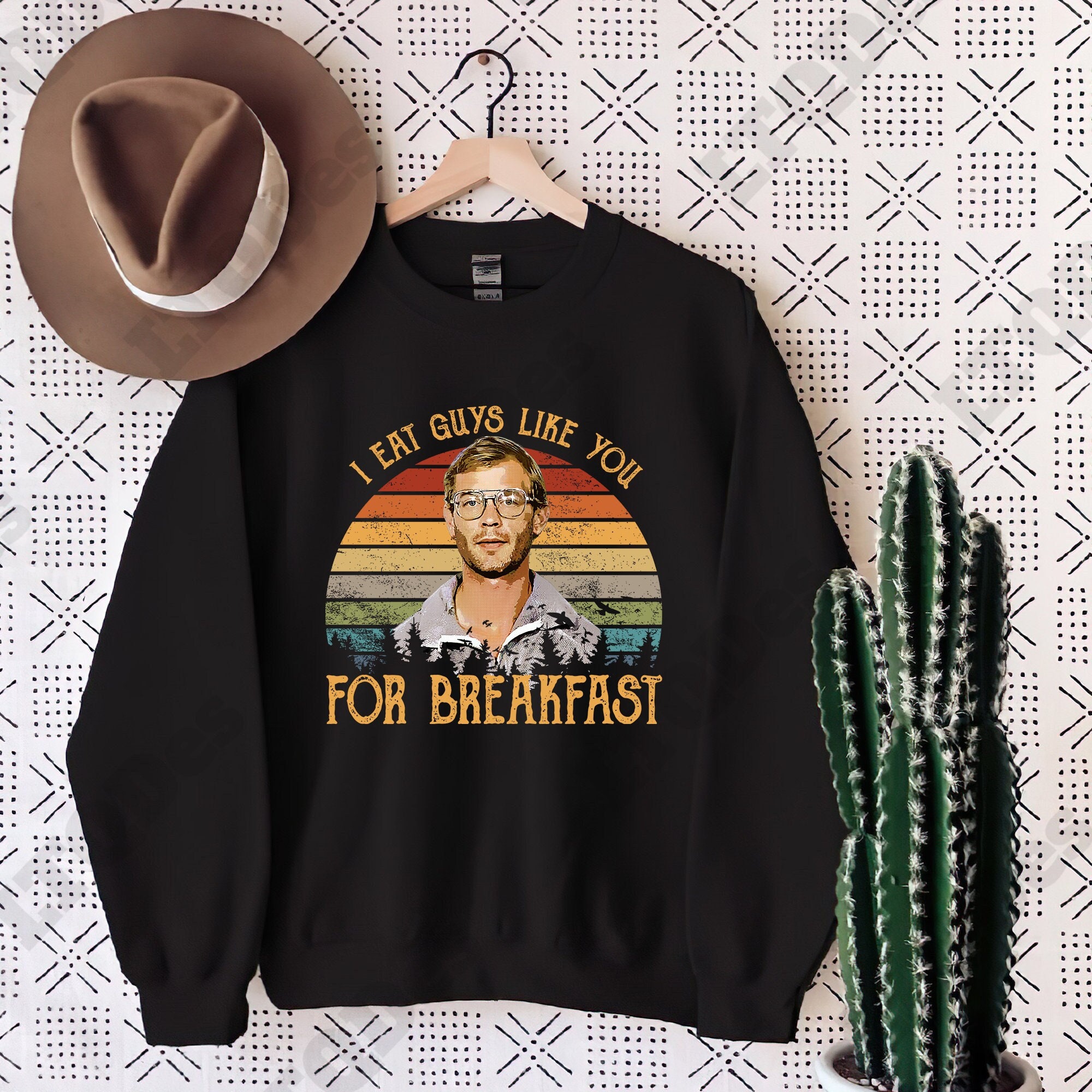 Discover Jeffrey Dahmer I Eat Guys Like You For Breakfast Vintage Sweatshirt