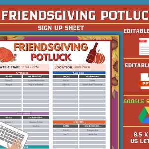 May include: A Friendsgiving Potluck sign-up sheet with a sunflower border. The sheet includes sections for appetizers, main dishes, side dishes, and desserts. The text includes "Friendsgiving Potluck" and "Sign Up Sheet". The sheet is 8.5 x 11 US Letter size.