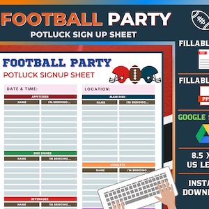 May include: Printable football party potluck sign up sheet template. The template has sections for appetizers, main dish, side dishes, desserts, and beverages. The template is designed to be filled out by guests attending the party.