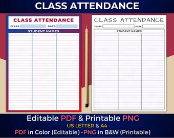 May include: Two printable class attendance sheets with the title "Class Attendance" at the top. The sheets have spaces for the class name, date, and student names. The sheets are in black and white and are editable.