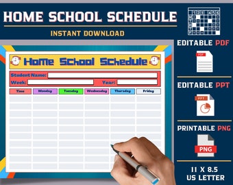 May include: A colorful printable home school schedule template with a clock icon, editable fields for student name, week, and year, and a grid for daily time slots. The template is available in PDF, PPT, and PNG formats. The image also includes the text "Home School Schedule" and "Instant Download".