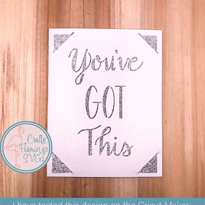 Tienes esta tarjeta, tienes esto, tarjeta de apoyo SVG, tarjeta de aliento Cricut, tarjeta de aliento SVG, tarjeta Cricut con sobre