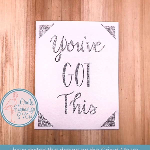 You've Got This Card, You've Got This, Support Card SVG, Cricut Encouragement Card, Encouragement Card SVG, Cricut Card with Envelope