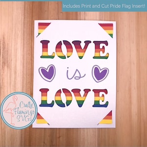 L'amour est la fierté de l'amour avec insert carte SVG pour Cricut, Gay Pride carte SVG, carte drapeau de la fierté, l'amour est amour fierté SVG, carte de fierté Cricut avec enveloppe