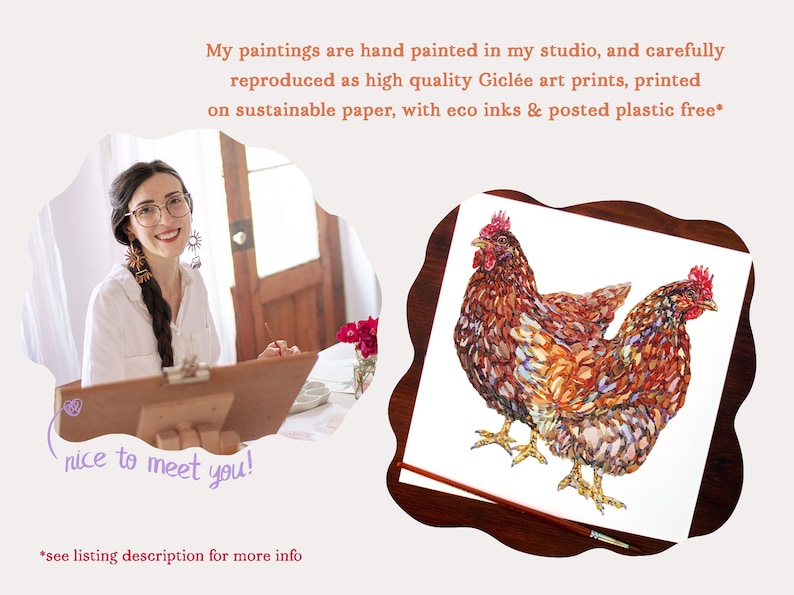 A photo of the artist painting in her studio is shown alongside a painting of two rhode island red hens. The text reads My paintings are hand painted in my studio and reproduced as high quality Giclee Prints on sustainable paper with eco inks.