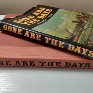 1960 Southern History Book Gone Are The Days