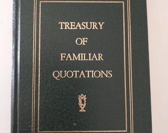1963 Fine Condition Classic Treasury Of Familiar Quotations