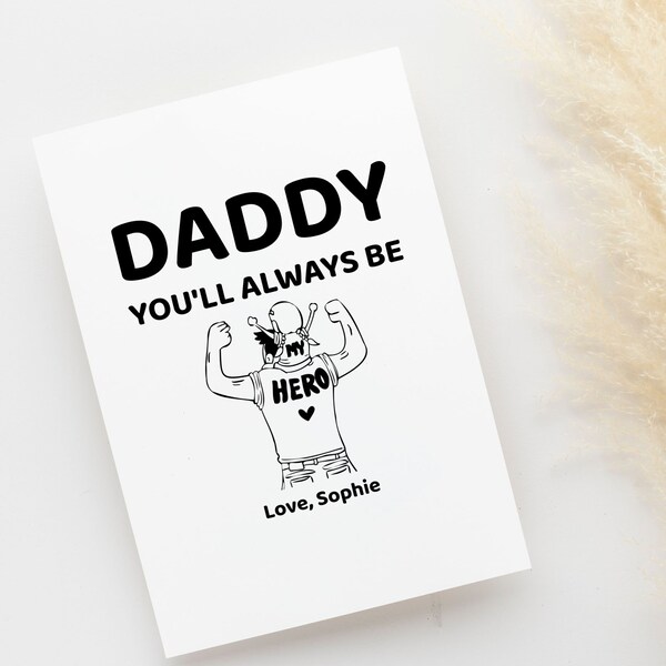 Personalized Daddy Father's Day Card, Daddy Is My Hero Card, Card from Daughter, Dad Birthday Gift, Dad Fathers Day Gift, From Daughter Gift