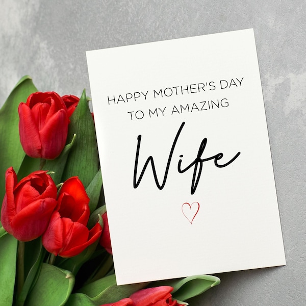 Mother's Day Gift For Wife, Happy Mothers Day Card To My Amazing Wife, Cute And Unique Card From Husband, Mother's Day Gift For Her