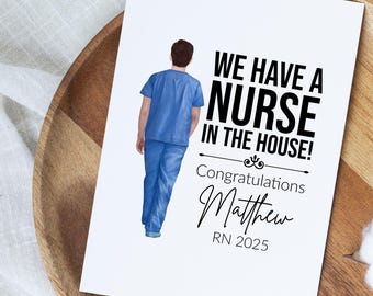 Personalized Male Nurse Graduation Gift, Funny Nurse Card For Son, Congratulations, We Have A Nurse In The House, Man Nurse Card For Him