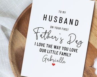 To My Husband Card, First Father's Day Gift From Wife, 1st Fathers Day As A Daddy Gift For Husband, Personalized New Dad Card, Custom Name