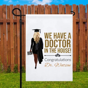 We Have A Doctor In The House Yard Flag, Custom PhD Graduation Gift, Doctor In Science Yard Sign, Custom Illustration, PhD Christmas Gift