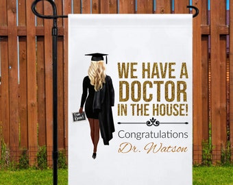 We Have A Doctor In The House Yard Flag, Custom PhD Graduation Gift, Doctor In Science Yard Sign, Custom Illustration, PhD Christmas Gift