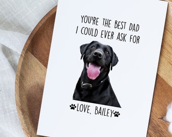 Best Dog Dad Card, Custom Dog Photo Card , Personalized Father&#39;s Day Gift For Dog Dad, Cute Gift From Dog, Dog Daddy, Dog Owner Gift