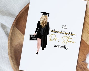 Personalized PhD Graduation Card For Her, Custom PhD Graduation Gifts, Daughter Graduation Gift, Congratulations Card, It's Dr Actually Card