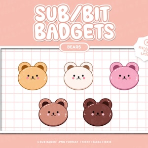 May include: Five cartoon bear badges in different colours: brown, beige, white, pink, and dark brown. The badges are in a grid pattern on a white background with pink grid lines. The text "SUB/BIT BADGETS BEARS" is at the top of the image. The text "READY TO USE" is in a circle at the top right of the image.