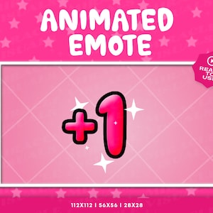 Animated Twitch Emote /Twitch &quot;+1&quot;  / MeMe Emotes / Badge / Twitch Animated Emote / Twitch Emote Pack For Streams